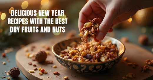 best dry fruits and nuts