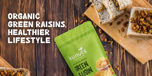 Why Choose Organic Green Raisins for a Healthier Lifestyle