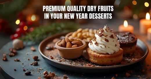 premium quality dry fruits